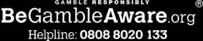 BeGambleAware – Helpline: 0808 8020 133